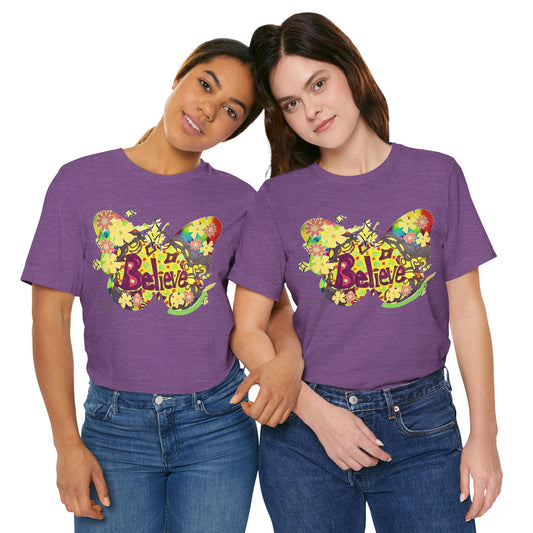 Believe - Unisex Jersey Short Sleeve Tee